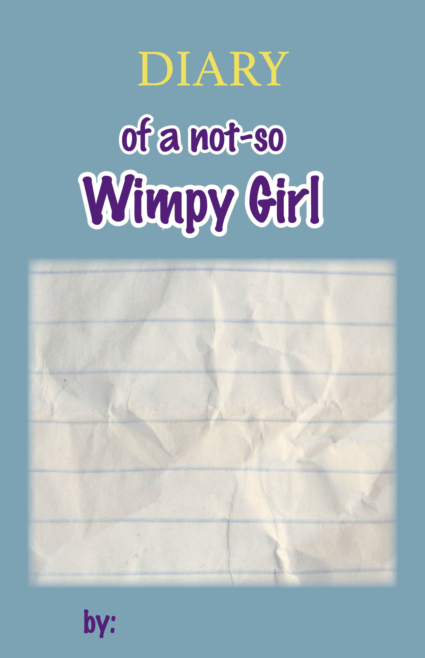 diary of a not so wimpy girl cover blank