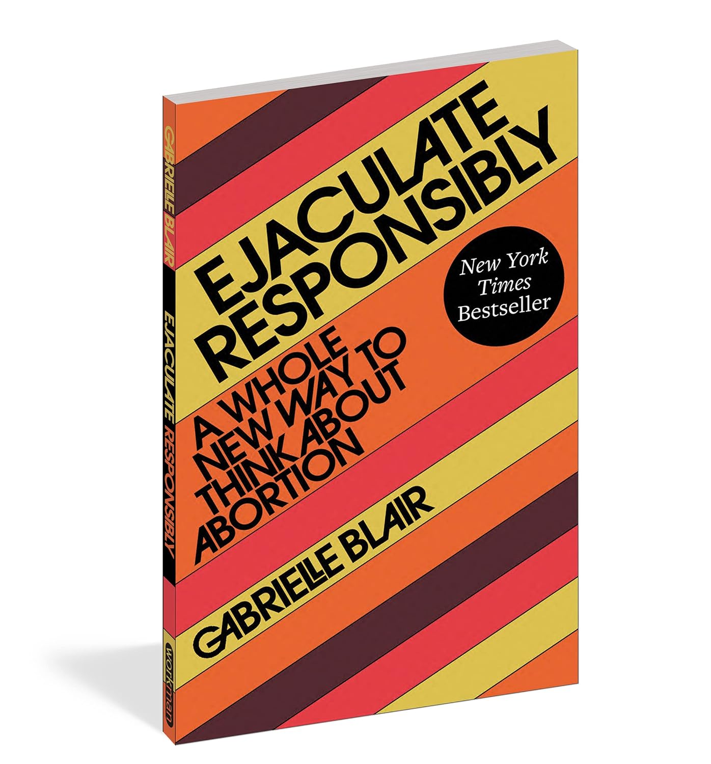 ejaculate responsibly by gabrielle stanley blair
